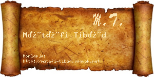 Mátéfi Tibád névjegykártya